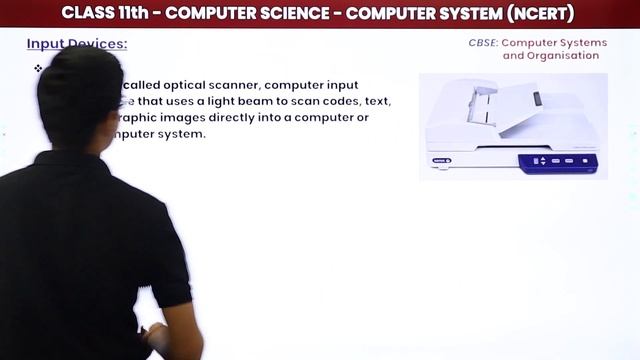 Class 11 NCERT Computer Science Chapter 1 | Input Devices - Computer System