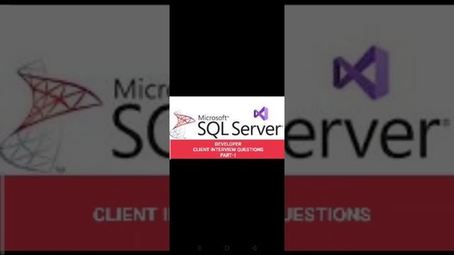 SQL SERVER DEVELOPER CLIENT INTERVIEW QUESTIONS ||PART 1#sqlservertutorial #sqlserver