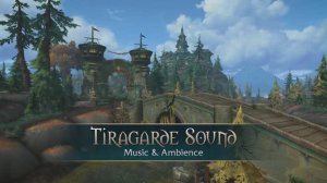 Tiragarde Sound - Music & Ambience - World of Warcraft