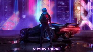 Cyberpunk 2077 | V (Main Theme) - Marcin Przybylowicz | HQ AUDIO Soundtrack | Top Game Soundtracks