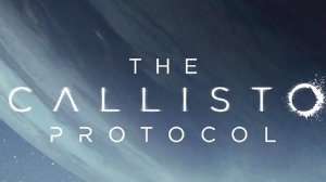 The Callisto Protocol➤Прохождение #6➤Неудачный побег!