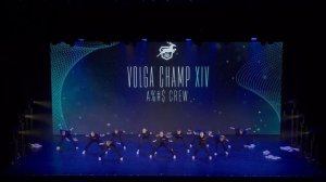 VOLGA CHAMP XIV | BEST DANCE SHOW PRO | A%#$ Crew