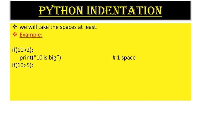 what is Indentation in PYTHON || python indentation || block starting space || python