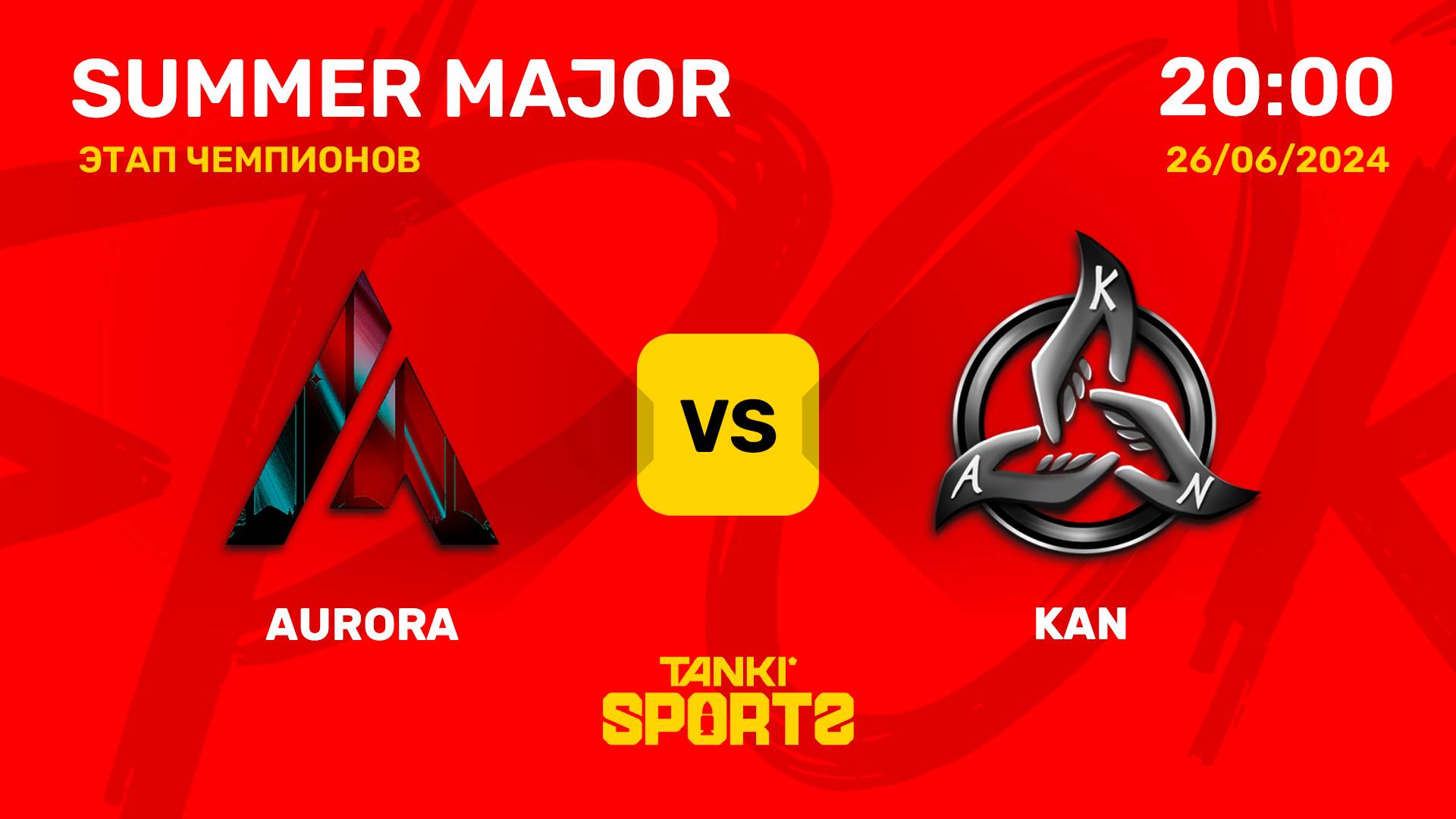 AURORA vs KAN   SUMMER MAJOR 2024   26.06.2024