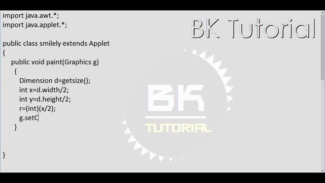 Create a Smiley Face  in  APPLET ( JAVA ) By #BKTutorial