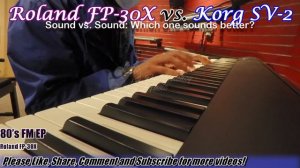Roland FP-30X vs Korg SV-2: Sound vs Sound COMPARISON!