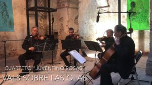 Cuarteto Juventino Rosas - Vals Sobre las Olas de Juventino Rosas (Concierto "Nuestro Guanajuato")