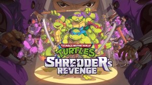 Teenage Mutant Ninja Turtles - Shreder's revenge - часть 2