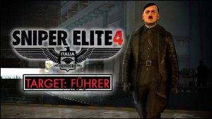 Снайпер в деле, снайперский вызов: прохождение - Sniper Elite 4.: DLC - Цель: Фюрер. #018