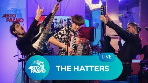 The Hatters: живой концерт в студии Авторадио (2021)