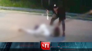 «ЧП»: 27 июля 2022 года | «Чрезвычайное происшествие» на НТВ