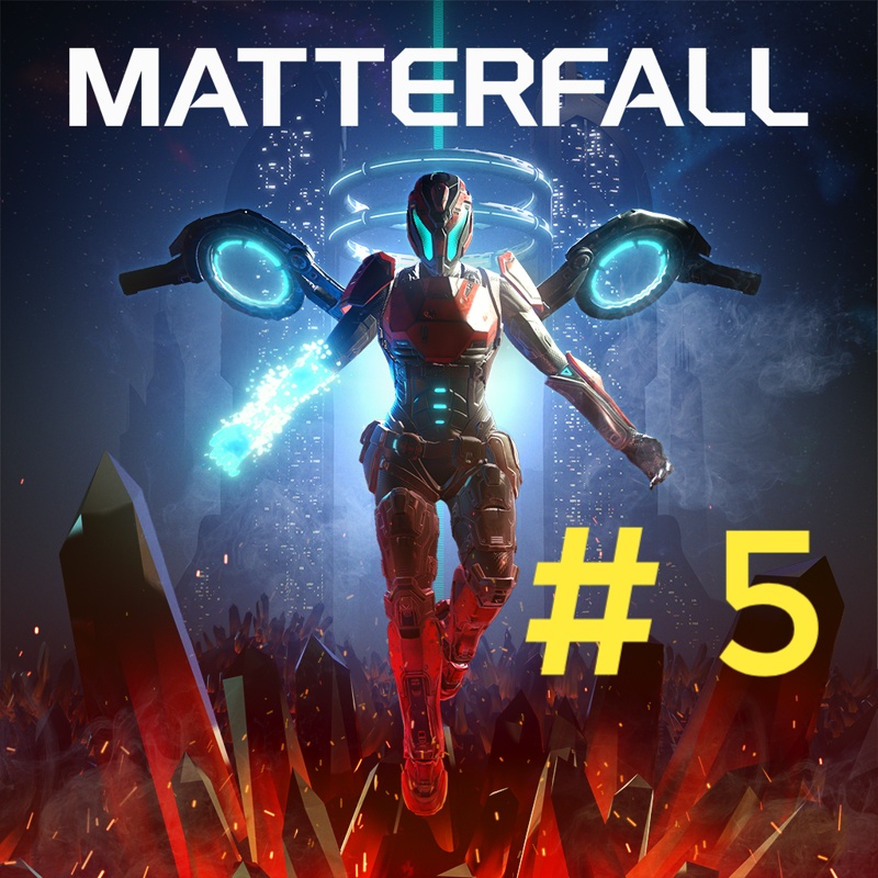 Matterfall.Эпизод 5.