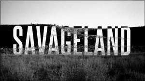 Дикая земля | Savageland (2015)