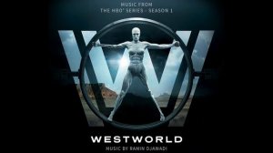 Westworld S1 Official Soundtrack | House of the Rising Sun - Ramin Djawadi | WaterTower