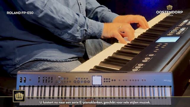 Roland FP-E50 | Piano & More (@Oostendorp)