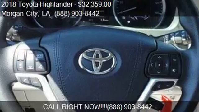 2018 Toyota Highlander LE 4dr SUV (2.7L I4) for sale in Morg смотреть онлайн