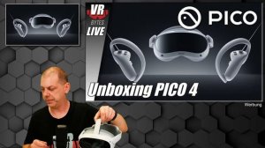 PICO 4 Unboxing / Ich packe die Pico 4 mit Euch zusammen aus / Pico 4 Deutsch / Virtual Reality