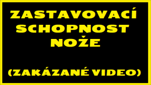 ZASTAVOVACÍ SCHOPNOST NOŽE.mp4