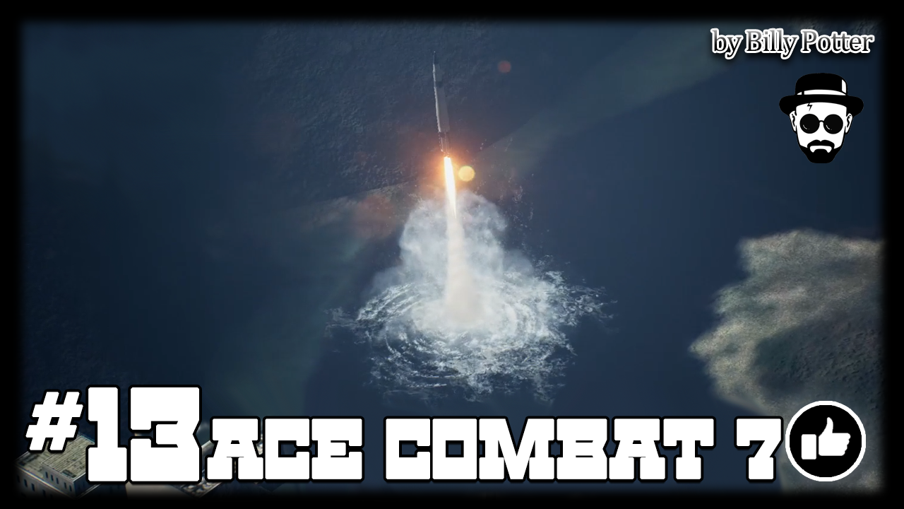 BUNKER BUSTER #13 ACE COMBAT 7: SKIES UNKNOWN