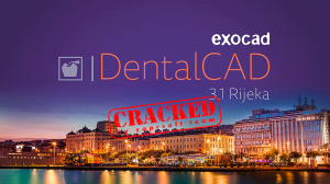 [Cracked] Exocad DentalCAD 3.1 Rijeka crack | All modules | Crack - custom license by saprsoft.team