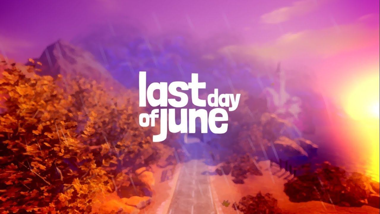 #LastDayofJune ➤ Last Day of June(прохождение) №2