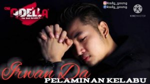 Irwan D'academy-pelaminan kelabu|om adell|music koplo