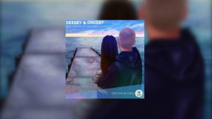 Deekey & Crosby - You And Me (ft. Brendan Cleary)