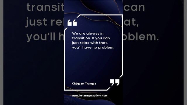 Chögyam Trungpa Quotes Captions For Instagram |  #Chögyam #Trungpa #Quotes #Captions#Instagram