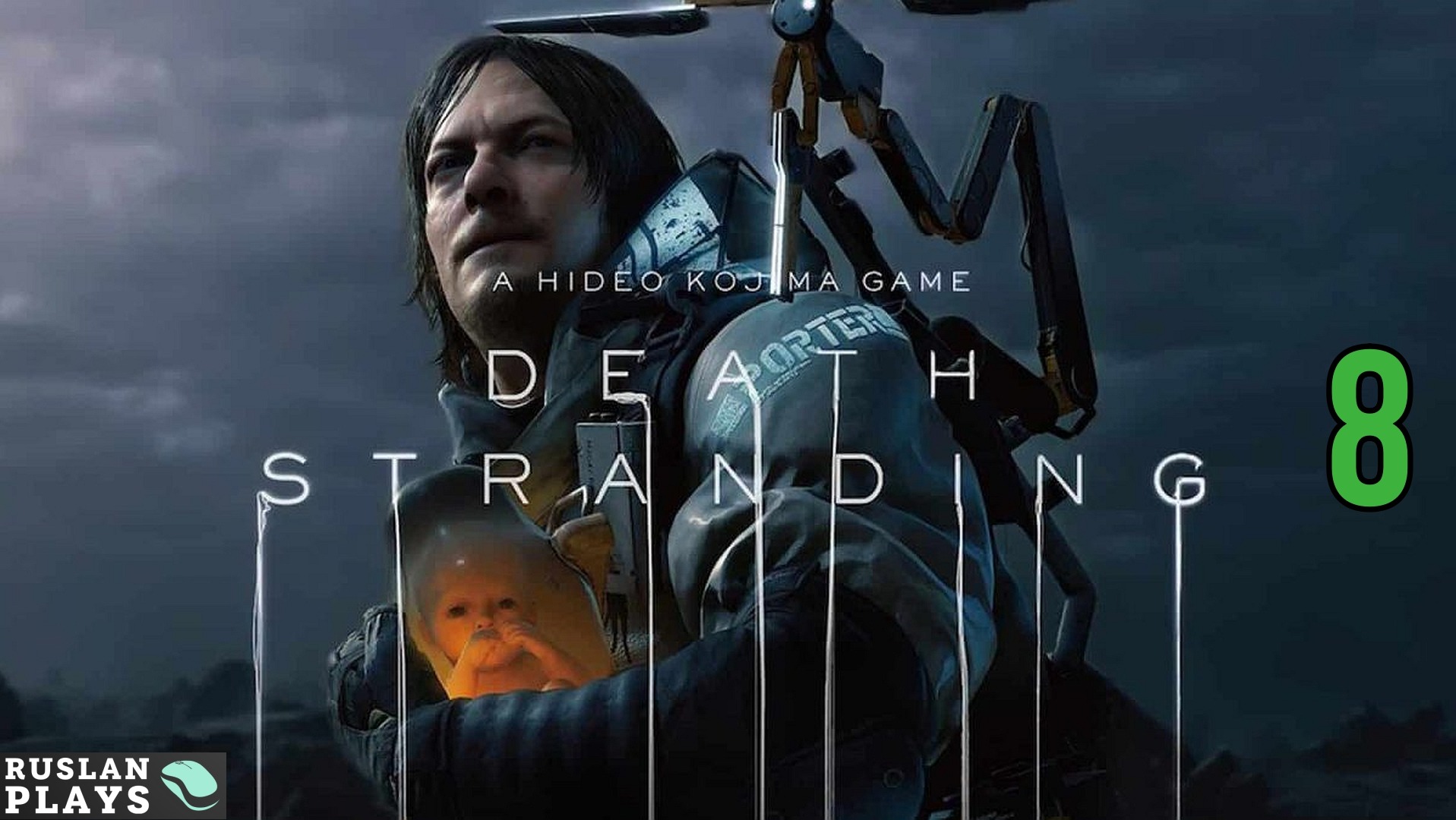 #8 Прохождение Death Stranding Director’s Cut - В логове тварей [СТРИМ 2К]