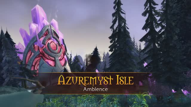 Azuremyst Isle - Music & Ambience - World of Warcraft смотреть онлайн