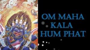 Mantra De Mahakala - Mantra Poderosos De Proteccion