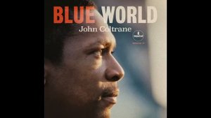 John Coltrane - Village Blues (Take 1 / Audio)