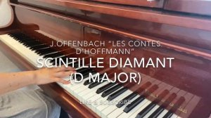 J.Offenbach Les contes d’Hoffmann “Scintille diamant” (D Major) Piano accompaniment