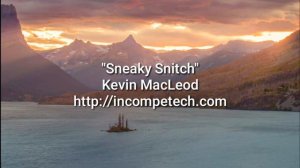 Kevin MacLeod ~ Sneaky Snitch