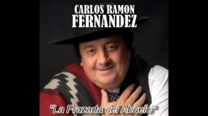 Carlos Ramon Fernandez - La Frazada del Abuelo