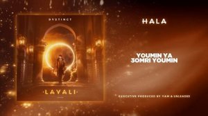 10. DYSTINCT - Hala (prod. YAM & Unleaded) [Lyric Video]