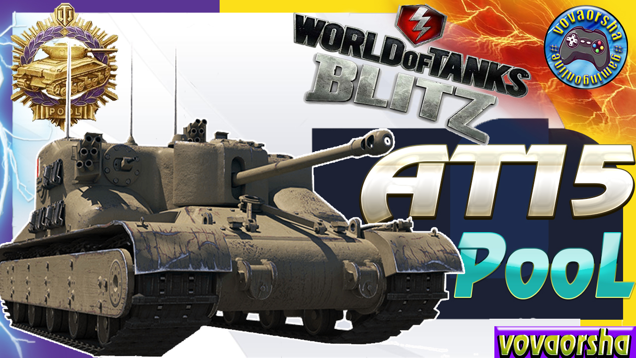 AT 15 Медаль Пула Wot Blitz ЛУЧШИЕ РЕПЛЕИ World of Tanks Blitz Replays vovaorsha.mp4