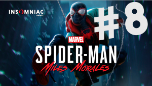 Marvel Spider Man Miles Morales ПРОХОЖДЕНИЕ #8