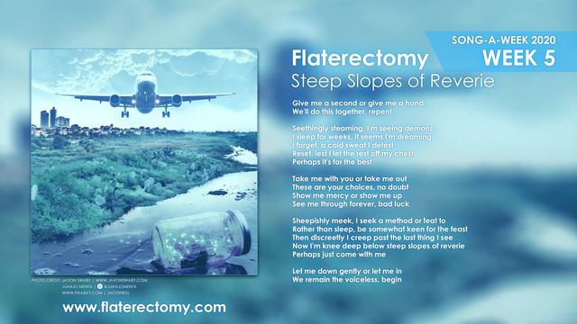 Flaterectomy - Steep Slopes of Reverie - Song-a-Week 2020 #5 смотреть онлайн