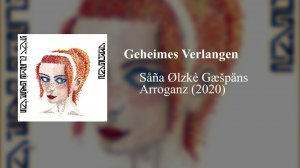 Såña Ølzkè Gæšpäns - Geheimes Verlangen