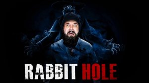 НАСКОЛЬКО ГЛУБОКА КРОЛИЧЬЯ НОРА! Rabbit Hole триллер, в стиле Сайлент Хилл!