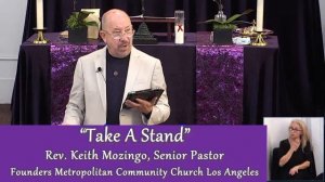 "Take A Stand" - Rev. Keith Mozingo | 03-10-2024