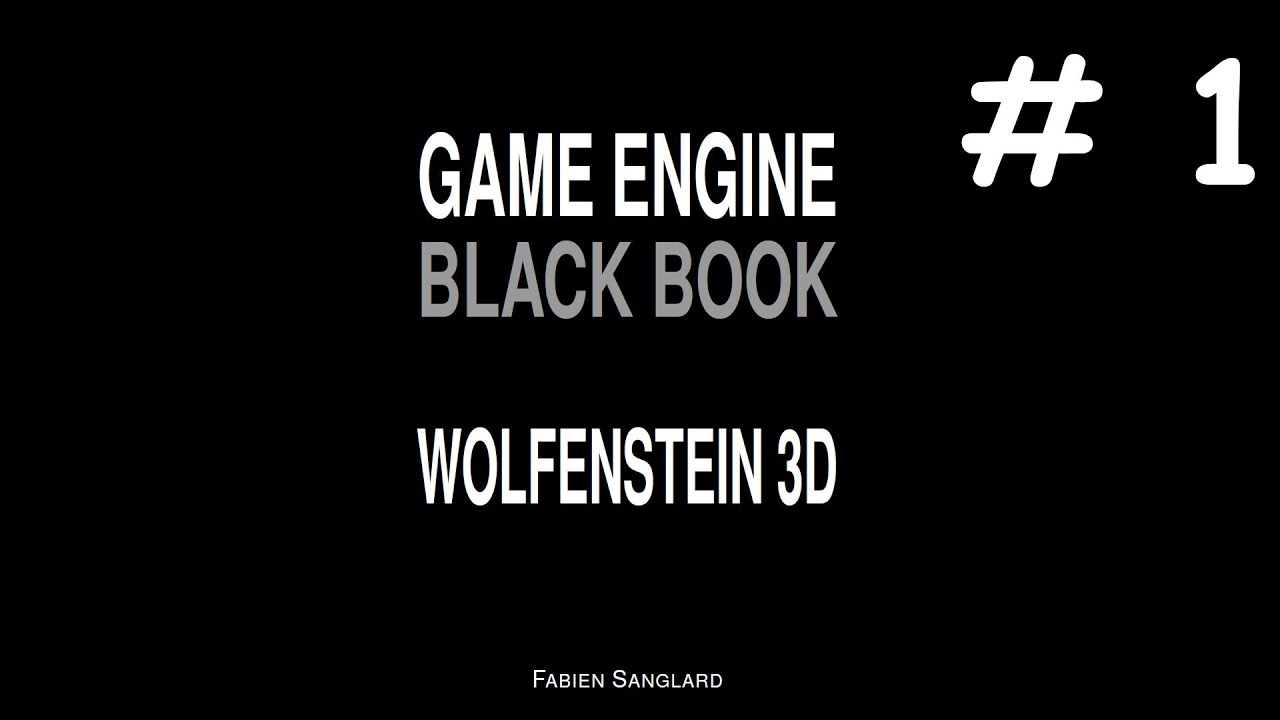 #1 Вступление. Игровой движок Wolfenstein 3D(Black Book Wolfenstein 3D).