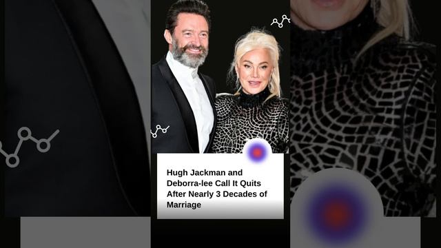 Hugh Jackman and Deborra-lee Call It Quits After Nearly 3 Decades of Marriage