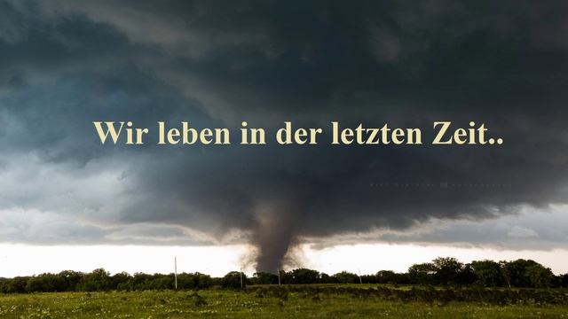 Wir leben in der letzten Zeit.. (Männer Chor) (1)