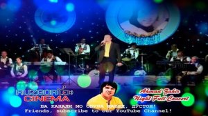 Ahmad Zahir - Begzarad Begzarad Omre Man Begzarad...
Ахмад Зохир - Бигзарад бигзарад, умри ман