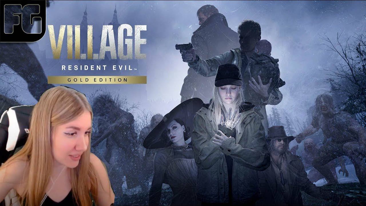 ПРОДОЛЖЕНИЕ РЕЗИДЕНТА ➤ RESIDENT EVIL 8: Village - Shadows of Rose ➤ Девушка стримит #1