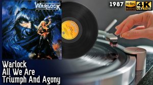 Warlock - All We Are (Triumph And Agony), 1987, Vinyl video 4K, 24bit/96kHz