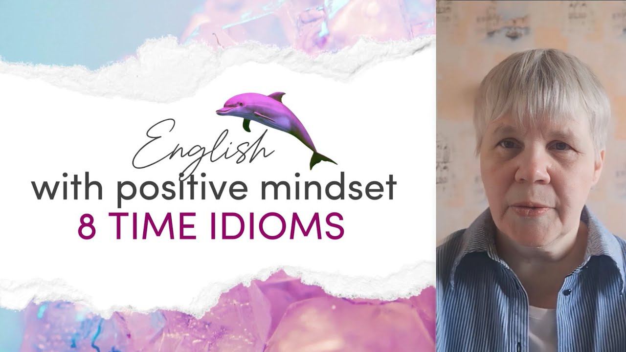 8 time idioms / check if you knew them