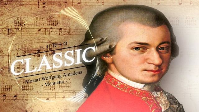 Моцарт Вольфганг Амадей - Mozart Wolfgang Amadeus - Menuetto